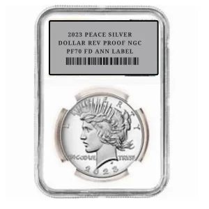 2023 PEACE SILVER DOLLAR REV PROOF NGC PF70 FD ANN LABEL