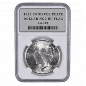 1925 US SILVER PEACE DOLLAR NGC BU FLAG LABEL