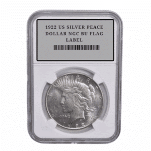 1922 US SILVER PEACE DOLLAR NGC BU FLAG LABEL