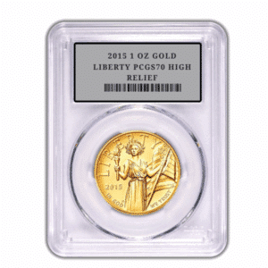 2015 1 OZ GOLD LIBERTY PCGS70 HIGH RELIEF
