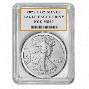 2025 1 OZ SILVER EAGLE EAGLE PRIVY NGC MS69