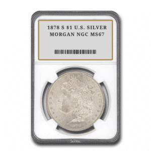 1878 S $1 U.S. SILVER MORGAN NGC MS67