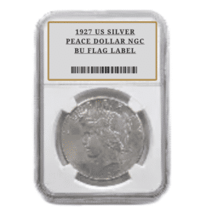 1927 US SILVER PEACE DOLLAR NGC BU FLAG LABEL
